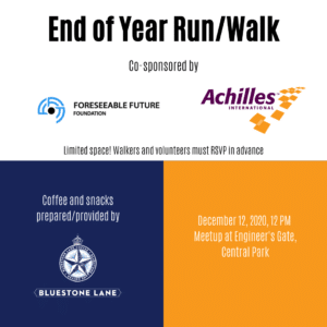 A created graphic. There are three different background colors that are separated from one another into different boxes: white, dark blue, and orange. The Foreseeable Future Foundation, Achilles International, and Bluestone Logos are all present, along with important information to know about the event.
